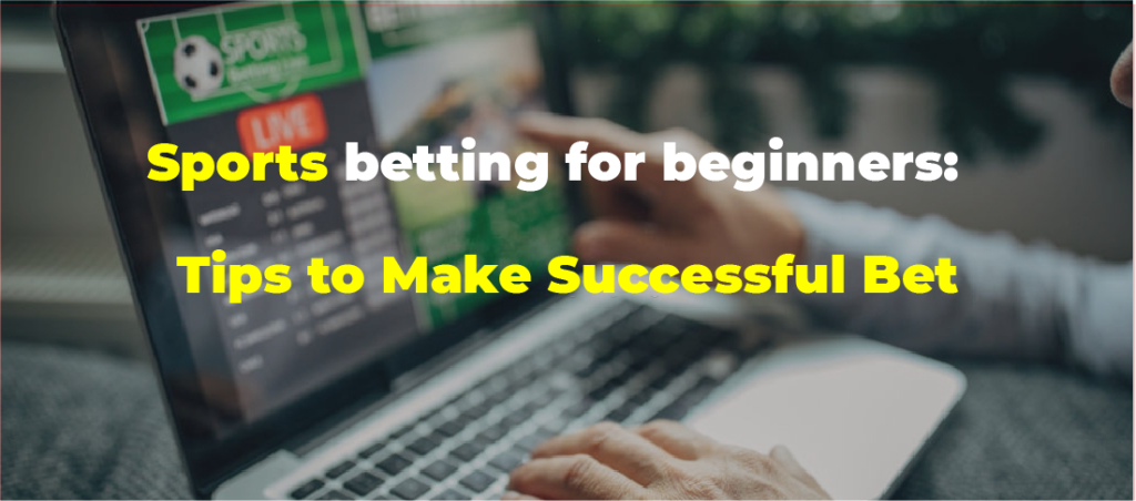 Sports betting for Beginners